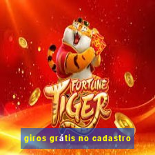 giros grátis no cadastro